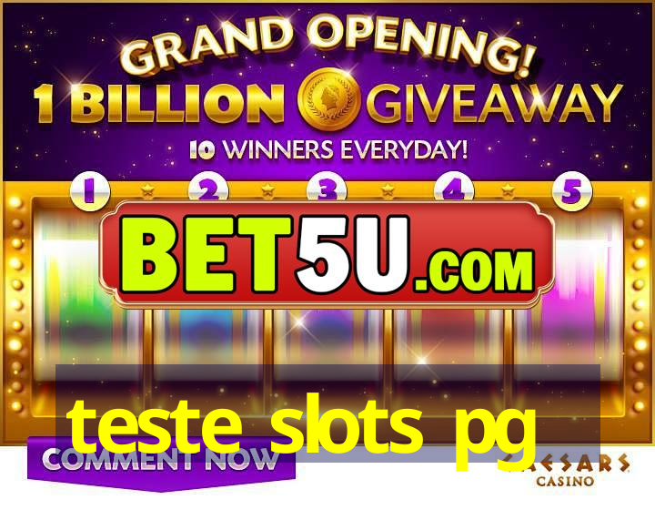 teste slots pg